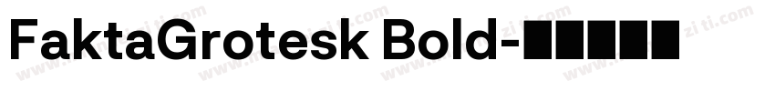 FaktaGrotesk Bold字体转换